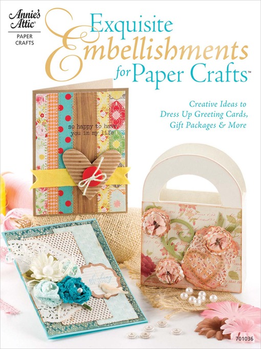 Title details for Exquisite Embellishments for Paper Crafts by Keri Lee Sereika - Wait list